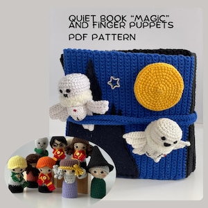 Pode incluir: Um livro de atividades em crochê com capa de céu noturno azul, lua amarela, estrela e dois fantoches de dedo de coruja brancos. O texto diz QUIET BOOK "MAGIC" AND FINGER PUPPETS PDF PATTERN. Uma coleção de pequenos personagens em crochê.