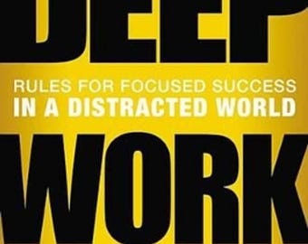 Deep Work - Rules For Focused Success In A Distracted World - BESTSELLER