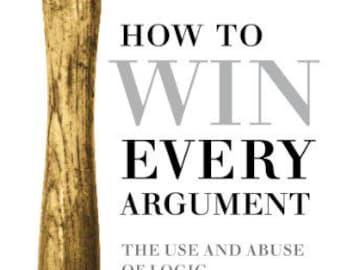 How To Win Every Argument