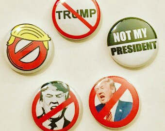 NOT MY PRESIDENT 5 magnet set