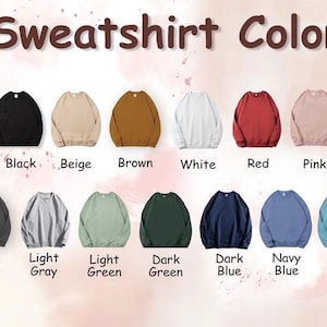 Puede incluir: Imagen que muestra una variedad de colores de sudaderas: negro, beige, marr&oacute;n, blanco, rojo, rosa, gris oscuro, gris claro, verde claro, verde oscuro, azul oscuro, azul marino y azul claro. El texto "Sweatshirt Color" est&aacute; en la parte superior.