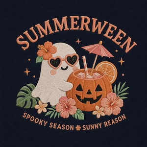 May include: Embroidered design featuring a friendly ghost wearing heart-shaped sunglasses and a flower, alongside a jack-o'-lantern cocktail with a tiny umbrella. The text reads "Summerween, Spooky Season, Sunny Reason."