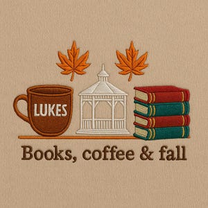Puede incluir: Diseño bordado con una taza de café marrón con "Lukes", una glorieta blanca y libros. Dos hojas de arce naranjas están encima de la glorieta. El texto "Books, coffee & fall" está debajo.