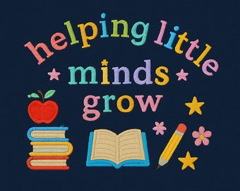Helping Little Minds Grow Embroidery Design | Teacher Classroom Digital File | Back to School Machine Embroidery Pattern | Apple Book Pencil
