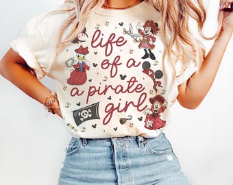 Camiseta Comfort Colors® Life Of A Pirate Girl, Camiseta Disney Pirates, Camiseta Disney Girl Trip Cruise Pirate Night Pirate Pirates of The Caribbean