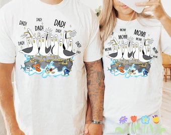 Disney Seagulls Mom Dad Shirt, Funny Finding Nemo Seagulls Mother's Day Father's day Gift, WDW Disneyland matching shirt