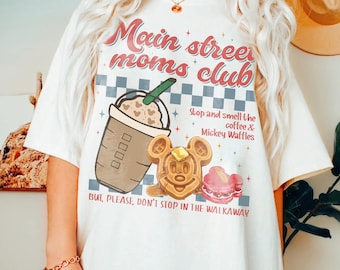 Retro Main Street Mom Club Shirt, Disney Mom Tee, Disney Mama Shirt, Mickey Waffles Coffee Shirt, Disneyland Vacation Tee, Mother's Day Gift
