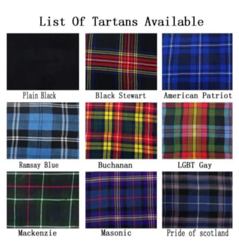 Pode incluir: Uma sele&ccedil;&atilde;o de nove padr&otilde;es de tart&atilde; diferentes, incluindo preto liso, Black Stewart, American Patriot, Ramsay Blue, Buchanan, LGBT Gay, Mackenzie, Masonic e Pride of Scotland.