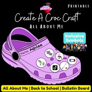 Puede incluir: Un diseño imprimible de zapato Croc lila con el texto "Create A Croc Craft ALL ABOUT ME". El zapato tiene el nombre "Ashlee" y varios amuletos de iconos. Incluye el texto "Inclusive Symbols" y "All About Me | Back to School | Bulletin Board".