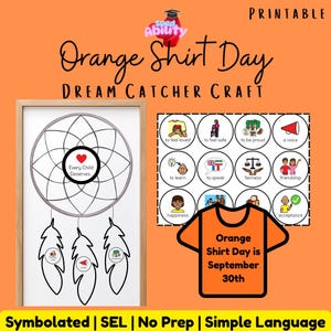 May include: An orange graphic with the text "Orange Shirt Day is September 30th" and a dream catcher craft. The dream catcher has a heart in the center with the words "Every Child Deserves". There are also several circular graphics.
