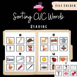 May include: A file folder with the title "Sorting CVC Words Reading" and images of various objects to help children learn to read CVC words. The folder is divided into sections labelled with the letters a, e, i, o, and u.
