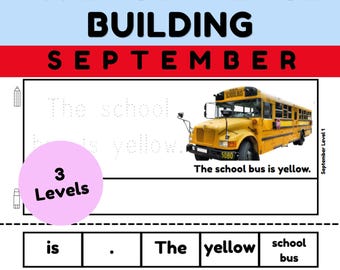 SEPTEMBER Build & Write Sentence Worksheets | 25 Days of Prompts | 3 Levels of Differentiation | Tracing | Building | Writing | PDF