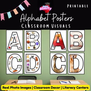 Alphabet Posters | 2 Versions of Visuals | Real Life Photographs | Literacy & Phonics | Classroom Decor for Kindergarten and Pre-K | PDF