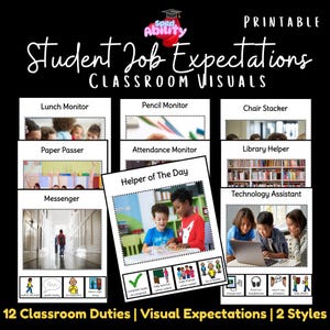 May include: Printable classroom visuals with the text "Student Job Expectations." The image includes cards for various classroom duties such as "Lunch Monitor," "Pencil Monitor," and "Chair Stacker." The visuals are designed to aid in classroom management.