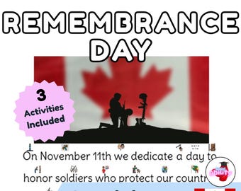 May include: An educational resource titled Adapted Story & Activities Remembrance Day featuring a silhouette of a soldier kneeling before a rifle and helmet against a Canadian flag background, with text stating 3 Activities Included.