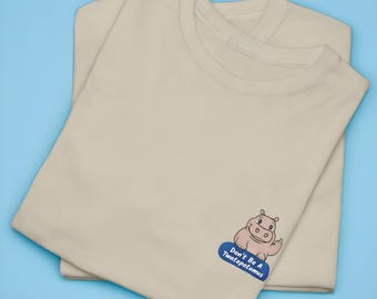 Camiseta de hipopótamo sarcástico, presente com atitude, camiseta de presente para colega de trabalho, presente com hipopótamo atrevido, presente para ele, camiseta de presente com piada inovadora