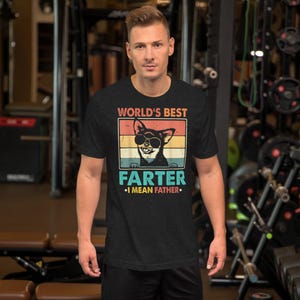 World's Best Farter I Mean Father Fathers Day Funny Dad Dog T-Shirt