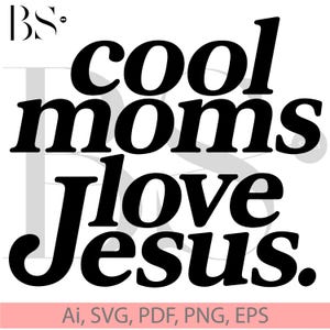 Cool Moms Love Jesus svg png Christian PNG Christian SVG Retro Sublimation Design Download Trendy Shirt Design Christian Mom png