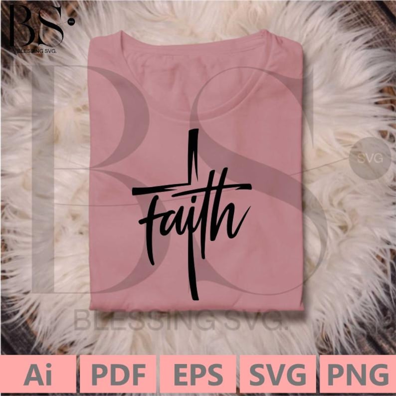 Faith Cross SVG PNG, Christian Svg, Faith Svg, Christian Quote Svg ...