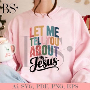 let me tell you about my jesus png about my jesus spirit lead me jesus christ png western Jesus christmas jesus png Digital download