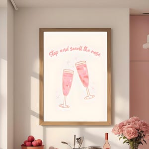Stop and Smell the Rosé Digital Print, Pink Champagne Wall Art, Girly Bar Cart Decor, Wine Lover Wall Art, Preppy Aesthetic Kitchen Art