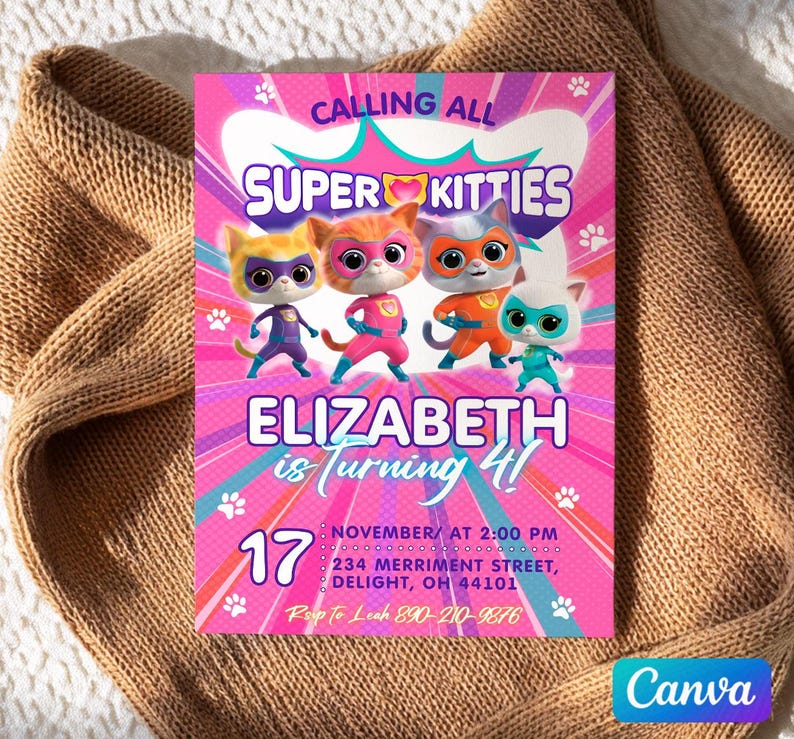 May include: A pink birthday invitation with the text "CALLING ALL SUPER KITTIES" and "ELIZABETH is Turning 4!" features cartoon cat superheroes. The invitation includes date, time, and location details. The Canva logo is in the bottom right.