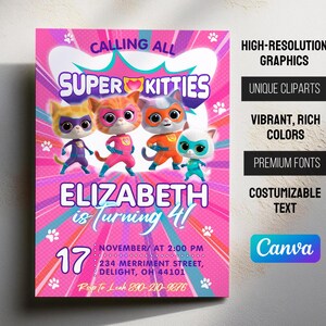 May include: A pink and blue birthday party invitation featuring cartoon superhero kittens. The invitation includes the text "Calling All Super Kitties" and "Elizabeth is Turning 4!" with event details.