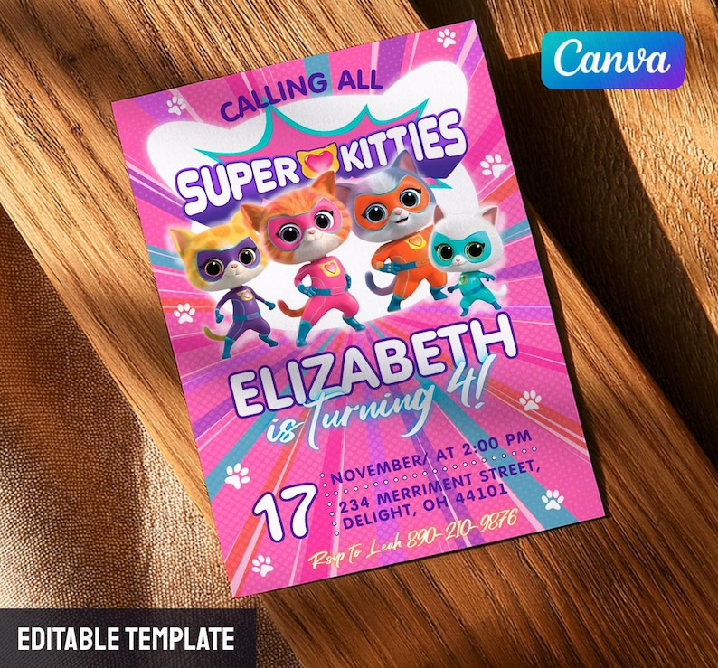 May include: A pink and purple birthday invitation with the text "CALLING ALL SUPER KITTIES" and "ELIZABETH is turning 4!". The invitation features cartoon superhero kittens and paw prints. Includes date, time, address, and phone number.