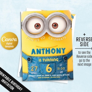 May include: A printable birthday invitation featuring a yellow Minion character design. The invitation includes the text "Join us to celebrate Anthony is turning 6" with the date, time, and location details. The design also includes the text "Canva digital template".