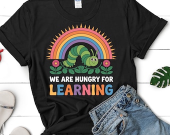 Hungry For Learning Teacher Shirt PNG, Caterpillar Rainbow Design (Digital Download)