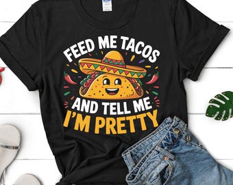 Funny Taco Tuesday Shirt Design, Feed Me Tacos (PNG, SVG, JPG)