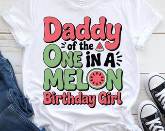 Daddy One In A Melon Birthday Girl PNG, Watermelon Shirt (Digital Image)