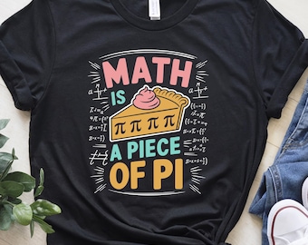 Math Is A Piece Of Pi PNG, Math Teacher Gift (Digital Download)