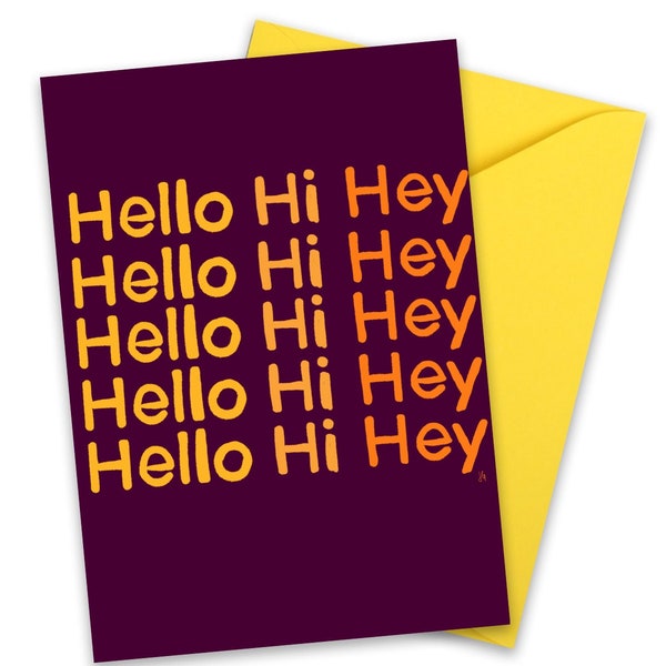 Hello Hi Hey - Illustrated Blank Everyday Card