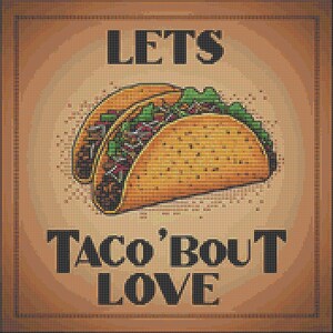 Funny Cross stitch pattern, Lets Taco &#39;bout Love cross stitch, Modern Cross Stitch Chart, Easy Kreuzstich, Instant Download PDF
