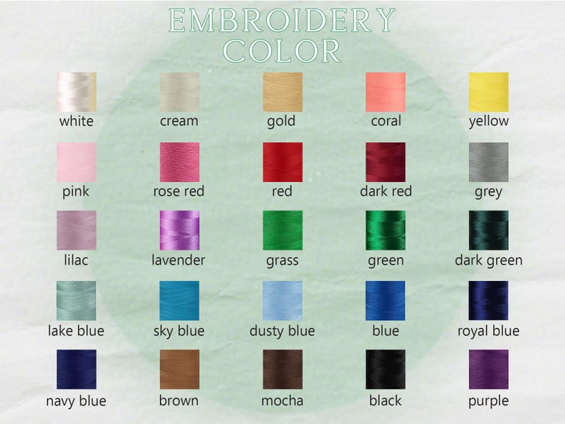 May include: An embroidery colour chart displaying a range of thread colours. The chart includes shades such as white, cream, gold, coral, yellow, pink, rose red, red, dark red, grey, lilac, lavender, grass, green, dark green, lake blue, sky blue, dusty blue, blue, royal blue, navy blue, brown, mocha, black, and purple.