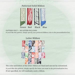 May include: Image displaying a selection of patterned ribbons. The top section shows solid ribbons in green, red, black, and blue. The bottom section features letter ribbons with various floral patterns. Text on the image provides instructions for customisation.