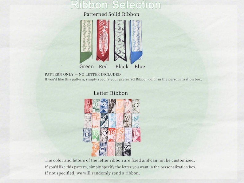 May include: Image displaying a selection of patterned ribbons. The top section shows solid ribbons in green, red, black, and blue. The bottom section features letter ribbons with various floral patterns. Text on the image provides instructions for customisation.