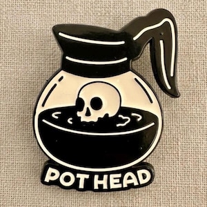 Dark Humor Coffee Lover Pin | Goth "Pot Head" Skull Coffee Pot | Pot Goes To Your Head | Unique Barista Gift | Alternative | Hard Enamel Pin
