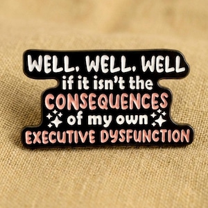 Imposter Syndrome | Executive Dysfunction | ADHD Awareness Small Gift Idea | Funny Mental Health Aesthetic Pin | Hard Enamel Lapel Pin.