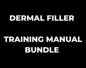 May include: Black and white text on a black background. The text reads "Dermal Filler Training Manual Bundle".