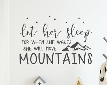 Wall Decal Kids Let Her Sleep for when She wakes She will move Mountains Quote Wall Decals Nursery Stars Wall Decal Scandinavian Wall Decal