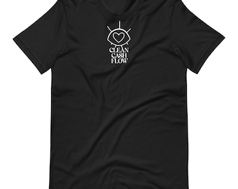 Clean Cash Flow T-Shirt | Abundance Mindset Graphic Tee | Spiritual Business Clothing | Manifestation Shirt | Financial Freedom Top
