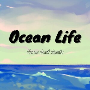 Ocean Life Three Part Cards
