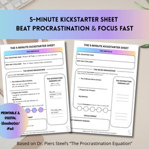 Può includere: Due fogli 5-Minute Kickstarter bianchi con testo nero e intestazioni sfumate. Le sezioni includono The Obstacle, The Micro-Breakdown, The Distraction Parking Lot e Focus Sprint. I fogli sono stampabili e digitali, compatibili con Goodnotes e iPad.