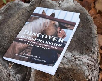 Discover Horsemanship eBook PDF – Philosophy & Methodology in the Round Pen • Step by Step Training Guide