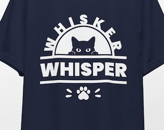 Whisker Whisper Cat Mom Shirt, Cat Dad Tee, Cat Owner Gift, Minimalist Cat Lover Unisex Apparel, Funny Cat Shirt for Her, Birthday Gift