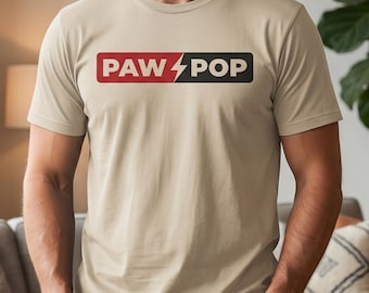 Funny Paw Pop Father's Day T-Shirt, Pet Lover Gift Tee, Proud Daddy Men's Apparel, Pet Memorial, Dog and Cat Dad, Attitude Papa Shirt