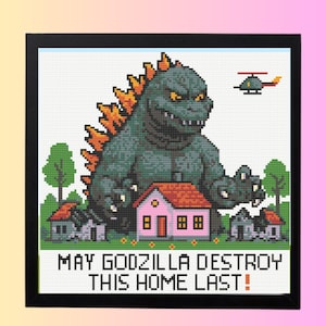 Godzilla Cross Stitch Pattern | May Godzilla Destroy This House Last  Cross Stitch Pattern, instant download