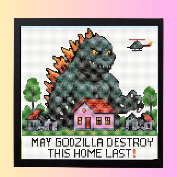 Godzilla Cross Stitch Pattern | May Godzilla Destroy This House Last  Cross Stitch Pattern, instant download